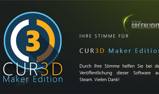 Kostengünstige CUR3D Maker Edition auf STEAM im Greenlight veröffentlicht
