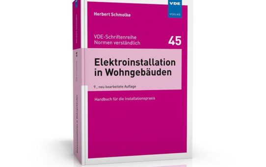 Praxishilfe für die Planung und Errichtung einer normgerechten und sicheren Elektroinstallation in Wohngebäuden