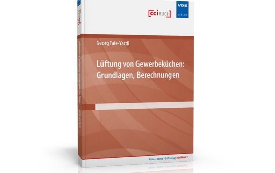 Der Ratgeber zur Planung und die Auslegung von Küchenlüftungsanlagen!