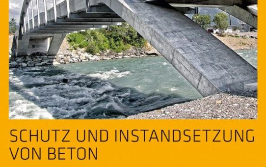 Neue Broschüre zu Schutz und Instandsetzung von Beton