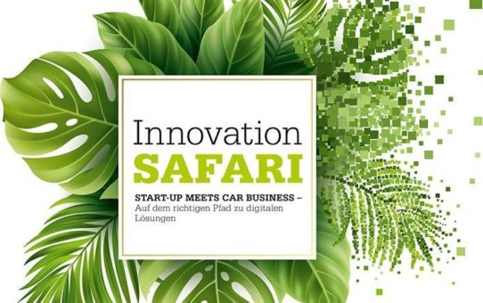 Wer geht mit auf "Innovation Safari"?