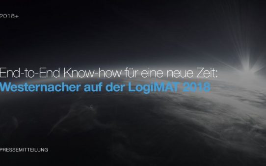 End-to-End Know-How für eine neue Zeit: Westernacher auf der LogiMAT 2018