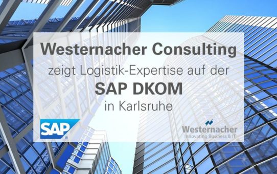 Westernacher zeigt Logistik-Expertise auf der SAP DKOM