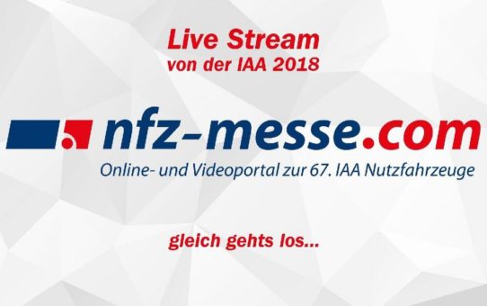 NEU: Zur #iaa18 startet nfz-messe.com mit eigener  Videoproduktion und Live-Streaming