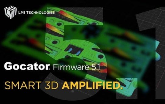 LMI Technologies veröffentlicht Gocator® Firmware 5.1