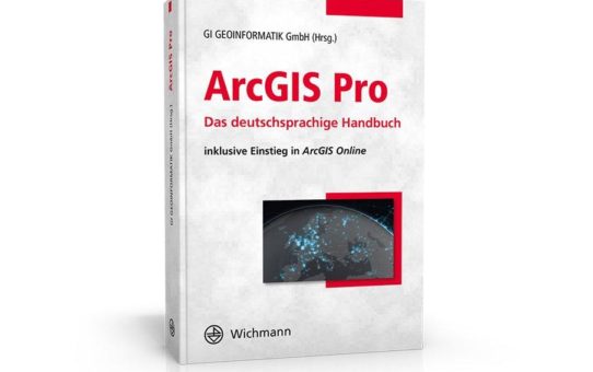 Das deutschsprachige Handbuch zu ArcGIS Pro!
