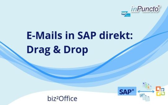 E-Mails per Drag-and-Drop direkt von Outlook nach SAP verschieben