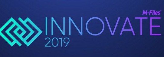 M-Files lädt zur INNOVATE 2019 – Europas führende Konferenz für intelligentes Informationsmanagement