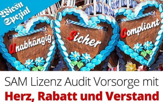 Münchner Wiesn 2017: Günstig zur Lizenz-Audit-Sicherheit