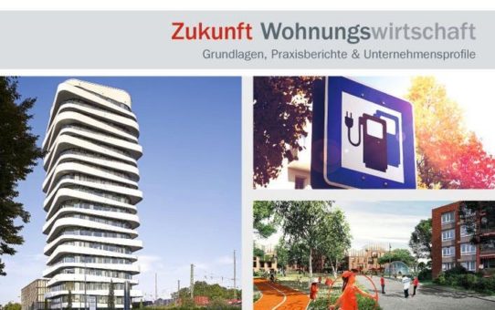 Wohnungswirtschaft baut Zukunft