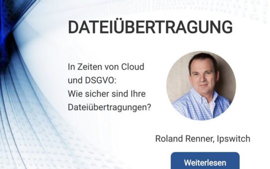 Sichere Dateiübertragung unterstützt IT-Teams beim Wechsel in die Cloud