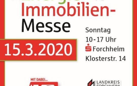 Update - Energie- und Immobilienmesse Forchheim auf unbestimmte Zeit verschoben