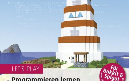 Fachbuch-Neuerscheinung: Programmieren lernen mit Java und Minecraft