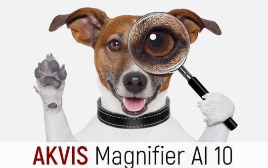 AKVIS Magnifier AI 10.0: Verlustfreie Bildvergrößerung durch künstliche Intelligenz