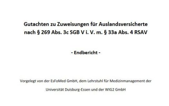 Weiterentwicklung des Risikostrukturausgleichs: Folgegutachten über Verteilung von Zuweisungen an Krankenkassen für Auslandsversicherte veröffentlicht