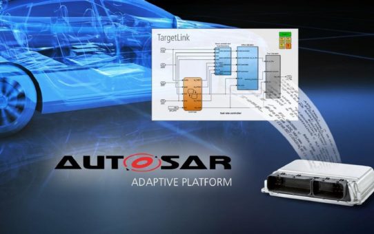 TargetLink 5.0: Neue Version des Seriencode-Generators unterstützt Adaptive AUTOSAR