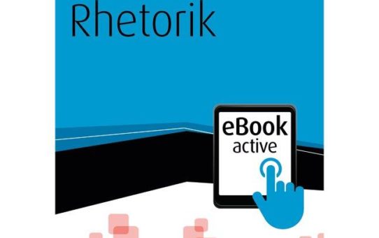 Preiswürdig: Das eBook active "Rhetorik" von Haufe