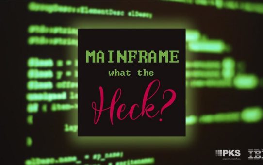 Mainframe – What the Heck. Der Enterprise Transformation Podcast