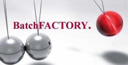 BatchFACTORY. - Neue Version jetzt verfügbar!