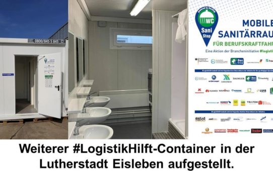 Initiative #LogistikHilft: Kostenlose Sanitäreinrichtung für Lkw-Fahrerinnen und -Fahrer in der Lutherstadt Eisleben