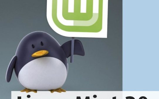 Linux Mint 20: Praktisches Handbuch für Ein- und Umsteiger