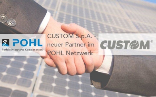 CUSTOM S.p.A. ist neuer Partner im POHL electronic Netzwerk