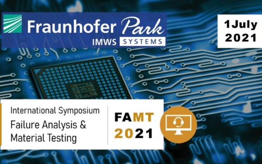 International Symposium on Failure Analysis and Material Testing - FAMT 2021 (Konferenz | Online)