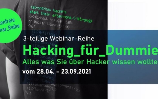 Hacking für Dummies. Alles was Sie schon immer über Hacker wissen wollten! TEIL 1 (Webinar | Online)