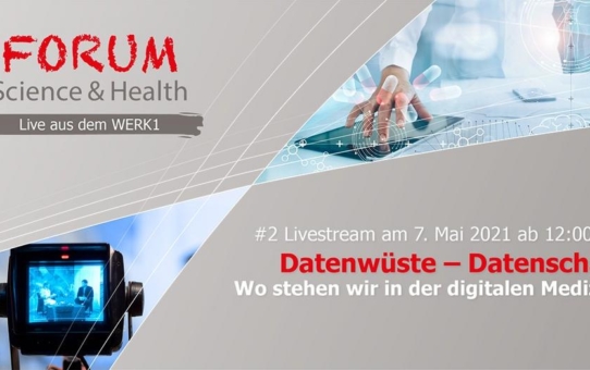 #2 Folge des FORUM Science & Health – live aus dem WERK1 (Konferenz | Online)