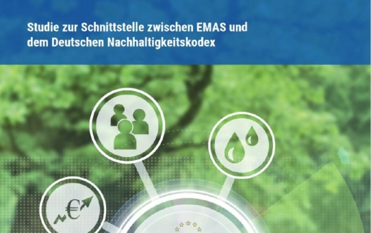 EMAS & DNK: Eine Kombination der beiden Systeme ist für nachhaltige Unternehmen sinnvoll!