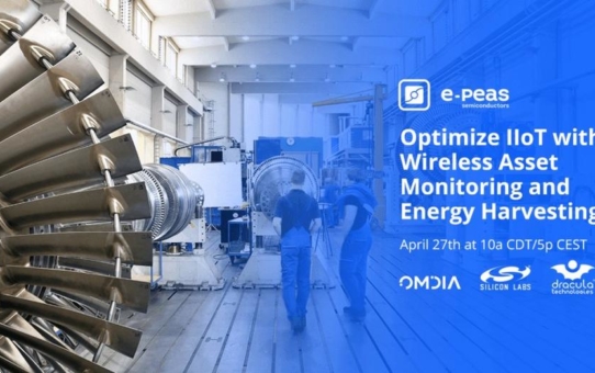 Webinar - IIoT optimieren dank Wireless Asset Monitoring und Energy Harvesting