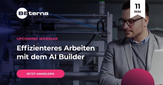Effizienteres Arbeiten mit dem AI Builder - Manuelle Prozesse KI-gestützt automatisieren (Webinar | Online)