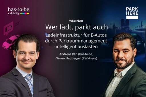 Webinar | Wer lädt, parkt auch - has·to·be & ParkHere sprechen gemeinsam