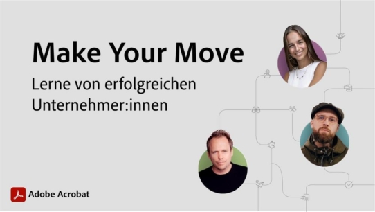 Junge Gründer:innen berichten: Adobe Kampagne "Make Your Move" gibt Tipps zur Unternehmensgründung