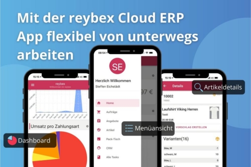 Mit einem zukunftsfähigen ERP-System sind Sie der Digitalisierung einen Schritt voraus - Die reybex Cloud ERP App