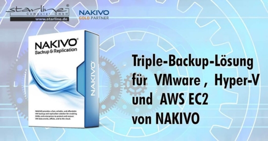 Schnell, zuverlässig und kostengünstig: Starline setzt auf Triple-Backup-Lösung für VMware, Hyper-V und AWS EC2 von NAKIVO
