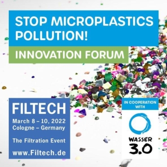 FILTECH 2022: Innovation Forum Stop Microplastics Pollution!