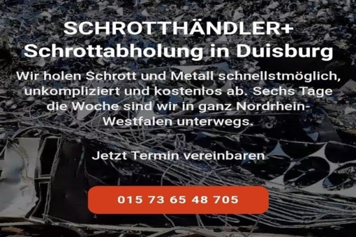 Schrottentsorgung durch kostenlose Schrottabholung in Duisburg und Umgebung