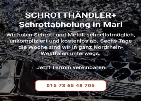 die Schrottabholung Marl mit ihrer Abholung von Mischschrott aller Art Kostenloser Service Flexible Termine