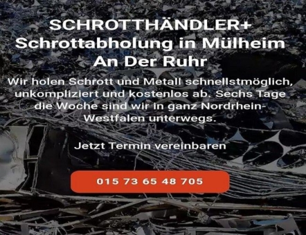 Die Schrottabholung Mülheim an der Ruhr & Kostenloser Service  Flexible Termine