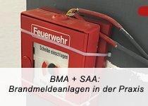 BMA + SAA: Brandmeldenormen in der Praxis - Auffrischung DIN 14675 (Seminar | Hamburg)