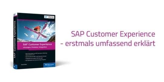 Neuerscheinung: Customer Experience mit SAP erstmalig in vollem Umfang beschrieben