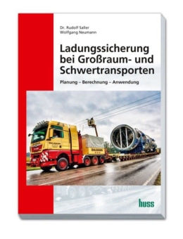 Ladungssicherung bei Großraum- und Schwertransporten