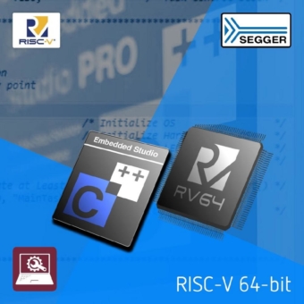 SEGGER erweitert Embedded Studio um 64-Bit RISC-V-Unterstützung