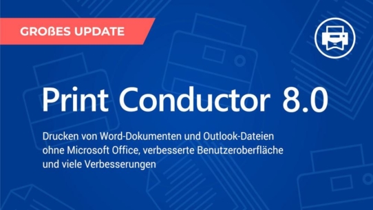 Der neue Print Conductor 8.0 von fCoder ermöglicht es, mehrere Word-Dokumente ohne Office zu drucken