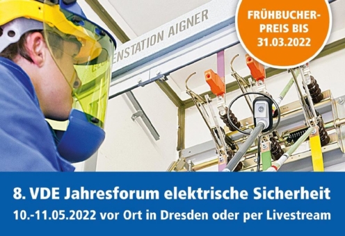 Aus der Praxis. Für die Praxis:  8. VDE Jahresforum elektrische Sicherheit