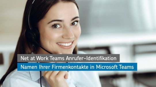 Anrufer in Teams direkt erkennen mit neuer Lösung von Net at Work