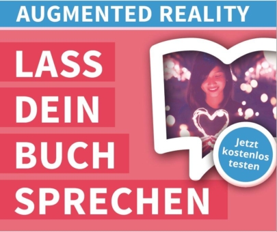 Lassen wir die Bücher sprechen - Augmented Reality als Chance für den Buchmarkt