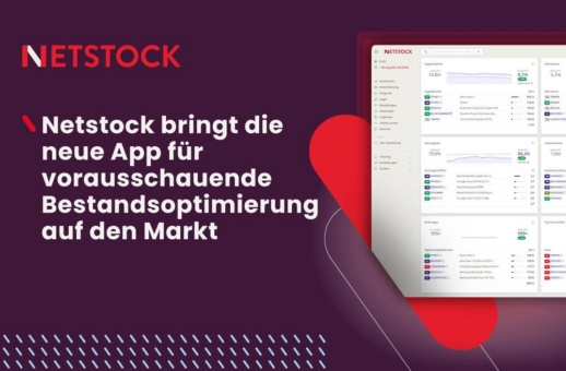 Netstock bringt die neue App für vorausschauende Bestandsoptimierung auf den Markt