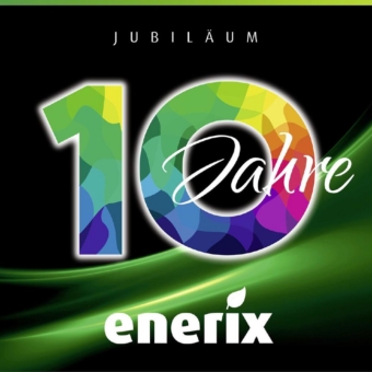 10 Jahre Einsatz für die Energiewende - Enerix feiert Firmenjubiläum
